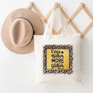 Less Bitter more glitter tote bag